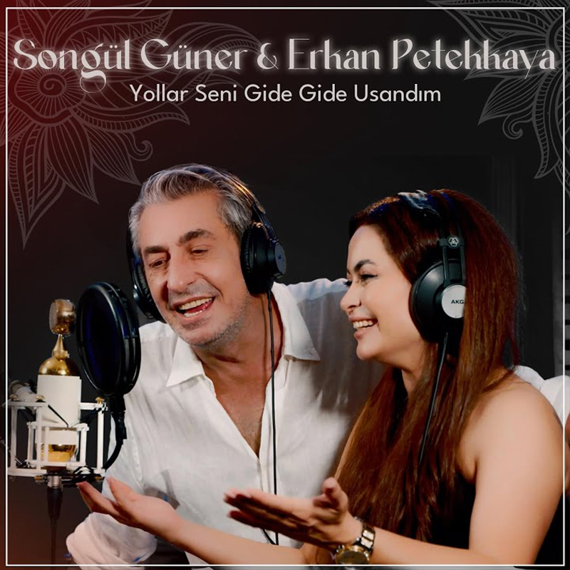 Songül Güner & Erkan Petekkaya – Yollar Seni Gide Gide Usandım